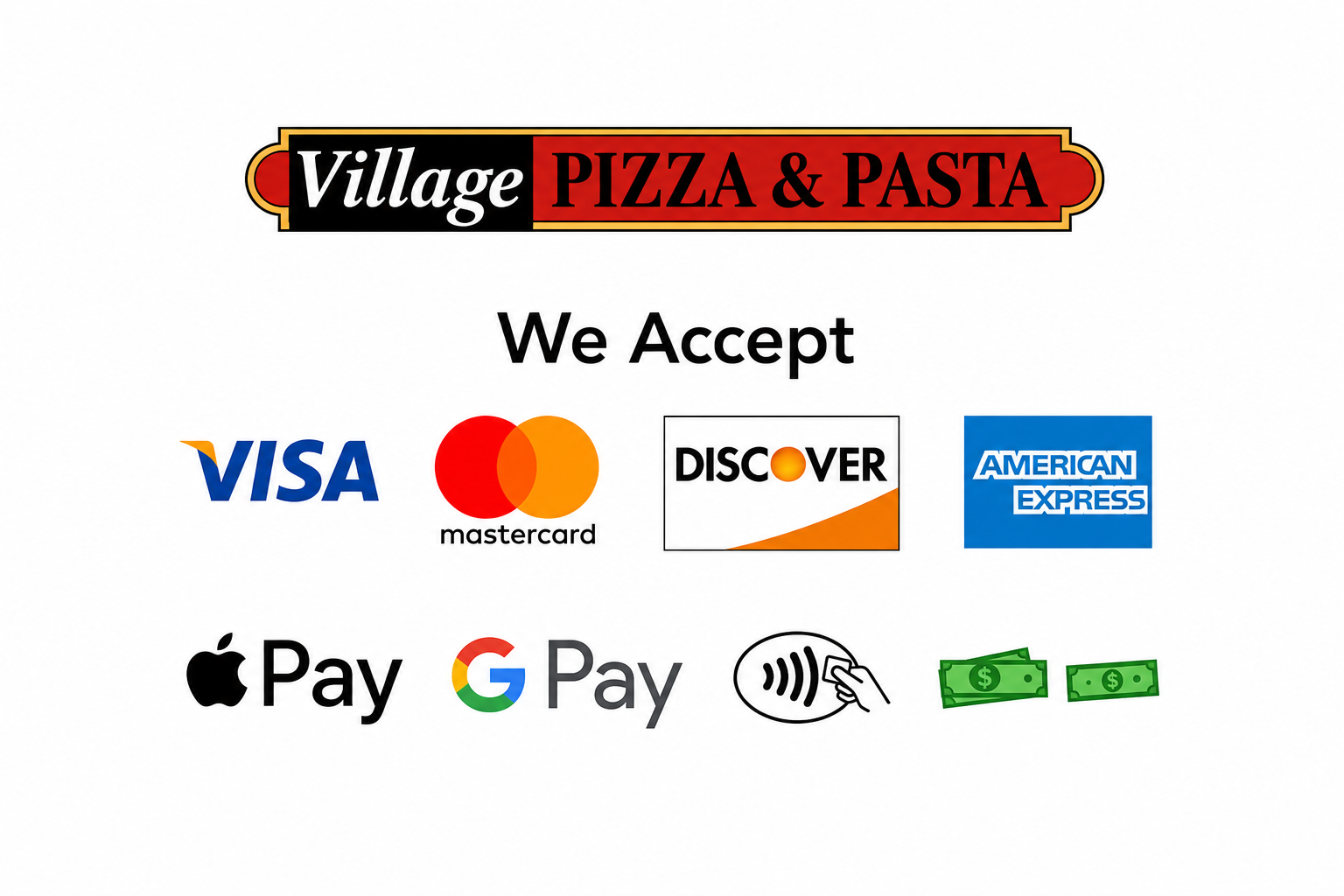 We accept Visa, Mastercard, Discover, American Express, Apple Pay, Google Pay, contactless, and cash